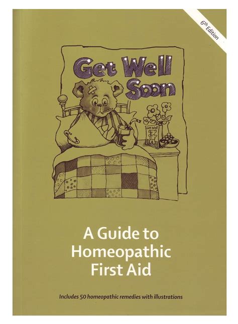 get well soon a guide to homeopathic first aid Doc